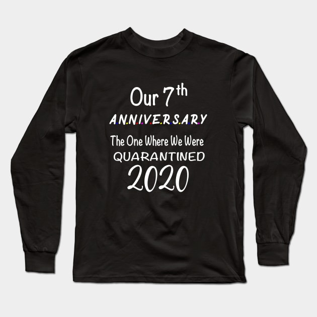 Wedding Anniversary Quarantined Long Sleeve T-Shirt by designs4up